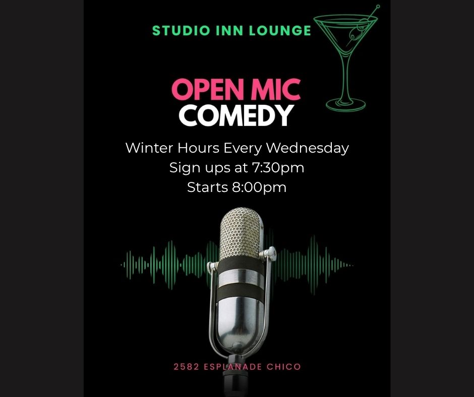 Studio Inn Comedy Open Mic — Chico Comedy Scene